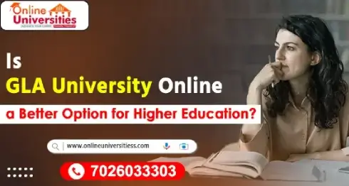 Is GLA Online University Online a Better Option for Higher Education?